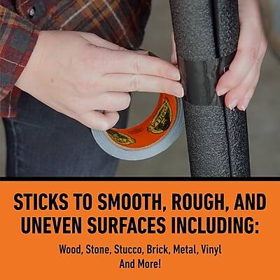 STICKS TO SMOOTH, ROUGH, AND UNEVEN SURFACES INCLUDING:  
Wood, Stone, Stucco, Brick, Metal, Vinyl, And More!