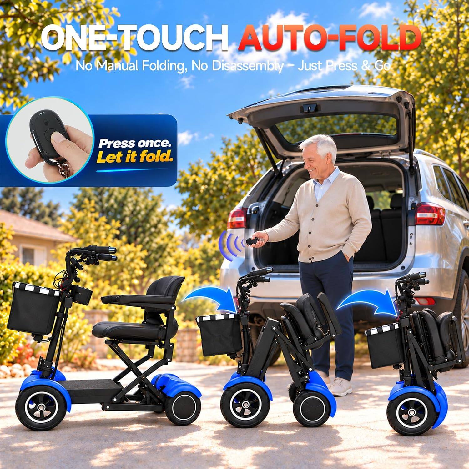 ONE-TOUCH AUTO-FOLD  
No Manual Folding, No Disassembly – Just Press & Go  
Press once. Let it fold.