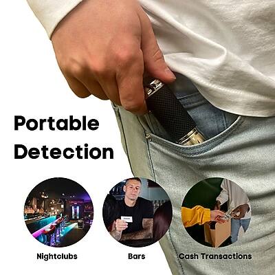 Portable Detection

- Nightclubs
- Bars
- Cash Transactions