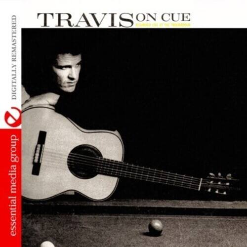 TRAVIS ON CUE  
DIGITALLY REMASTERED  

essential media group