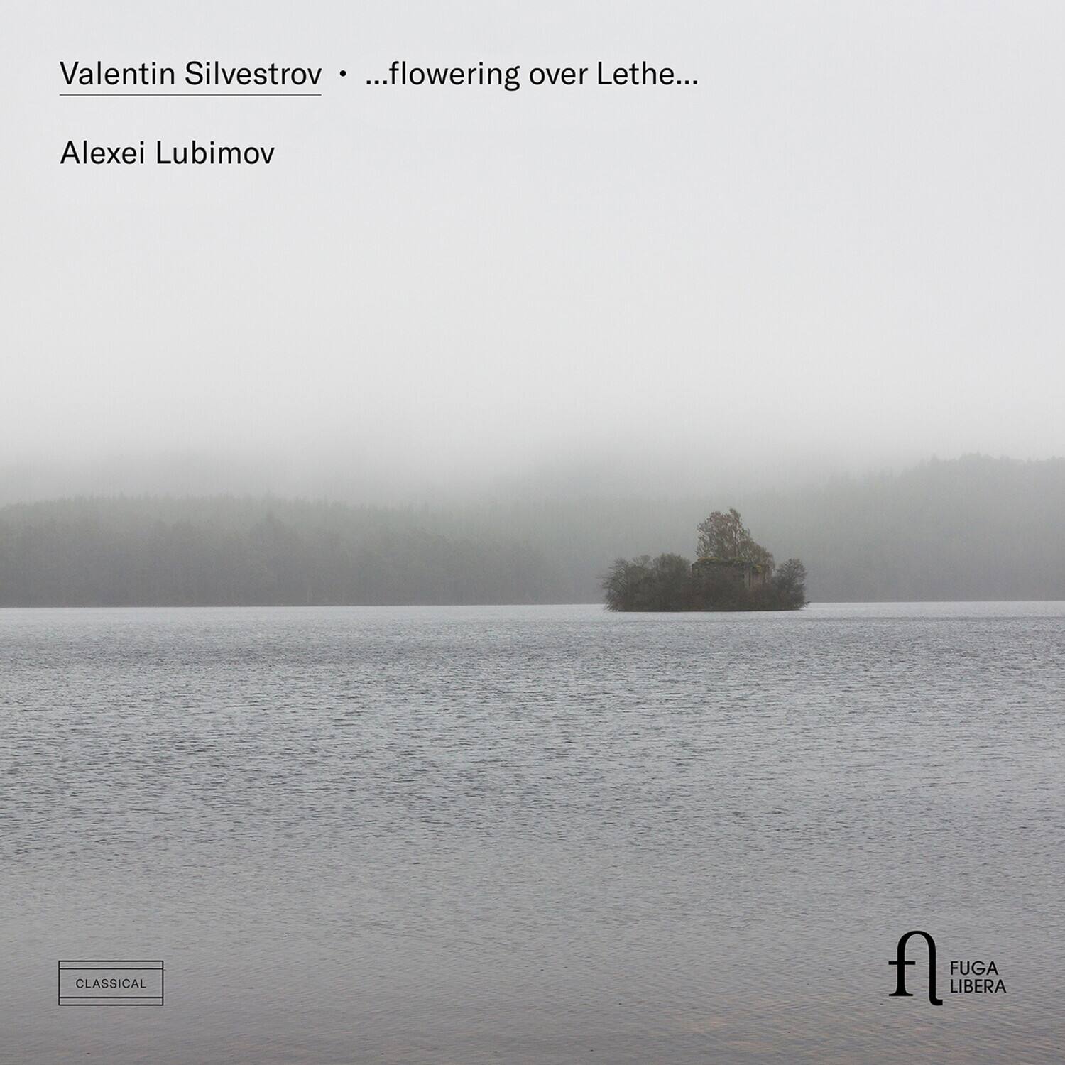 Alexei Lubimov - Silvestrov: ...flowering over Lethe...   - COMPACT DISCS [CD]