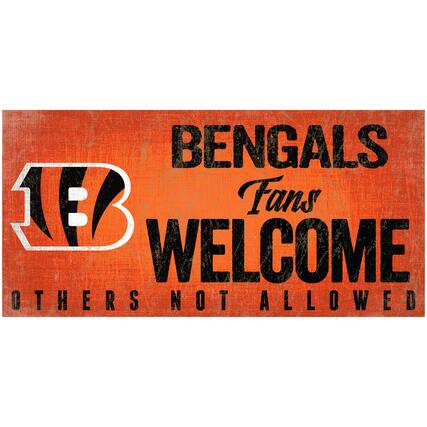 BENGALS Fans WELCOME OTHERS NOT ALLOWED