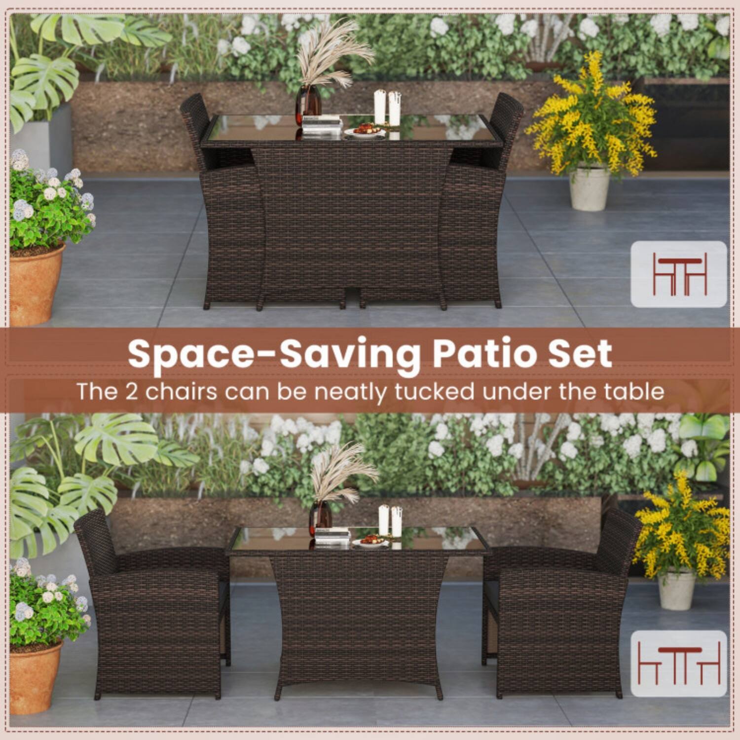 Space-Saving Patio Set  
The 2 chairs can be neatly tucked under the table