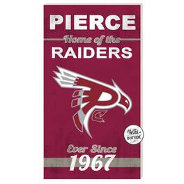 Jardine - Pierce College Raiders 11" x 20" Indoor/Outdoor Home Of The Sign - Maroon