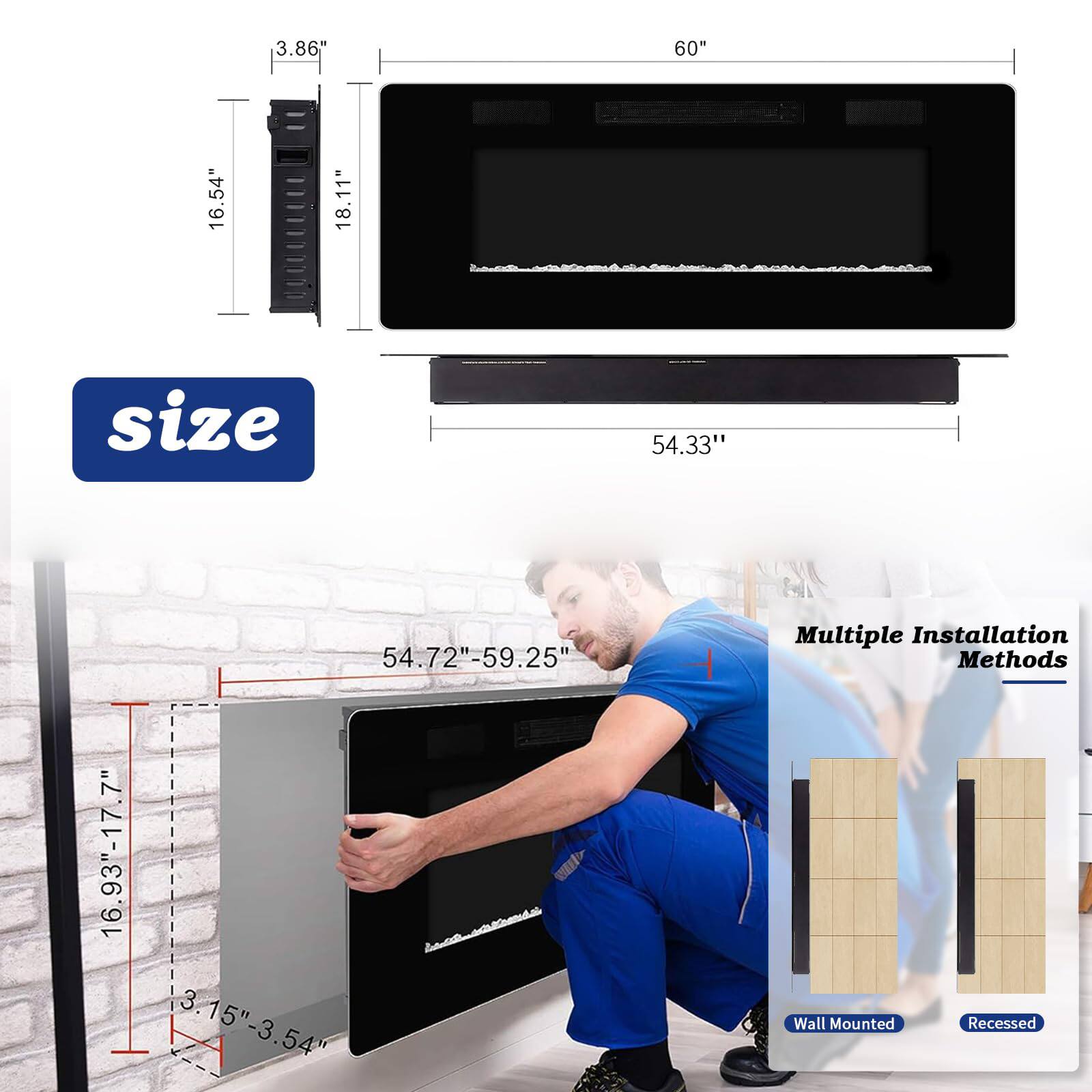 - 3.86"
- 60"
- 16.54"
- 18.11"
- 54.33"
- 54.72" - 59.25"
- 7"
- 16.93" - 17.7"
- 3.15" - 3.54"
- Wall Mounted
- Recessed