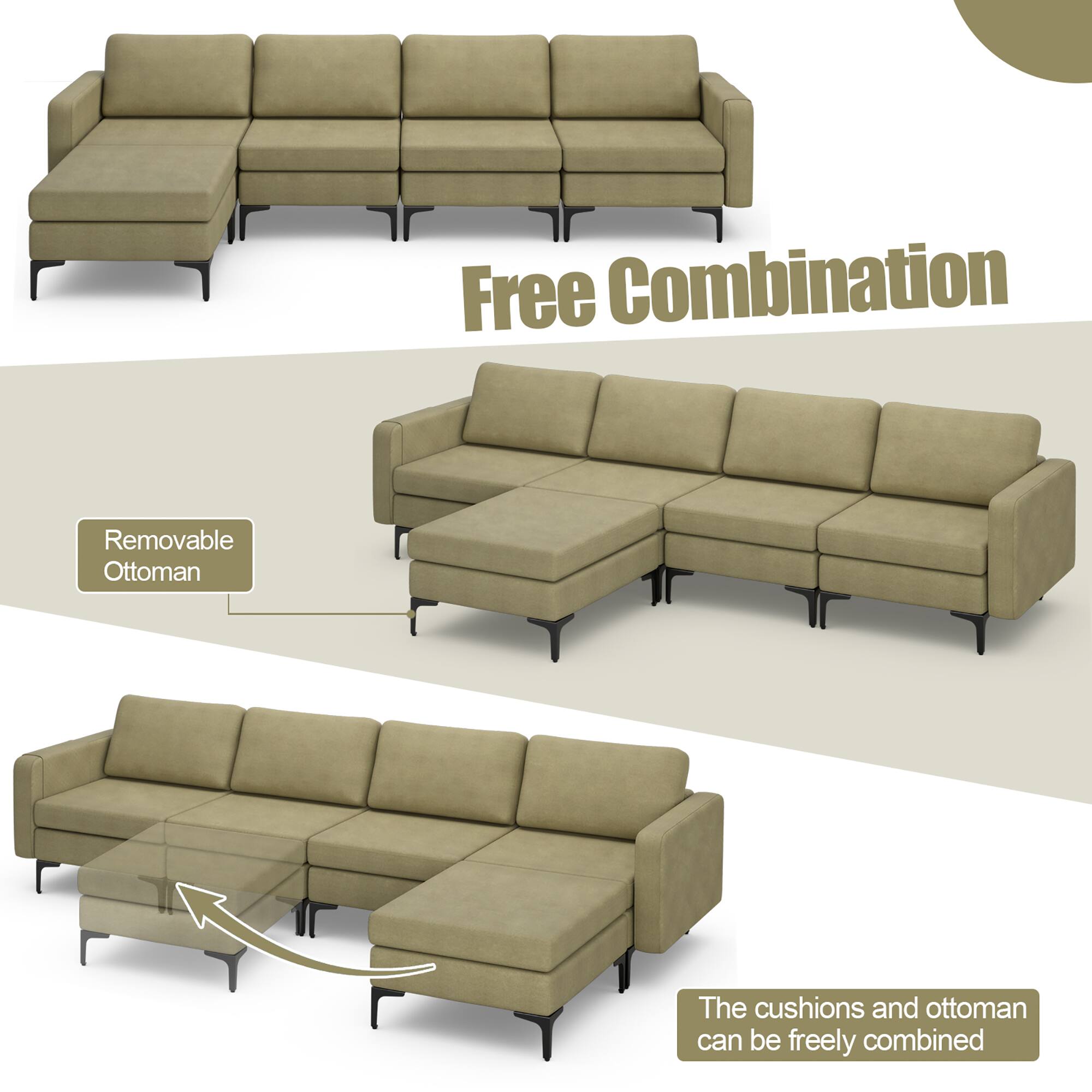 Free Combination

Removable Ottoman

The cushions and ottoman can be freely combined