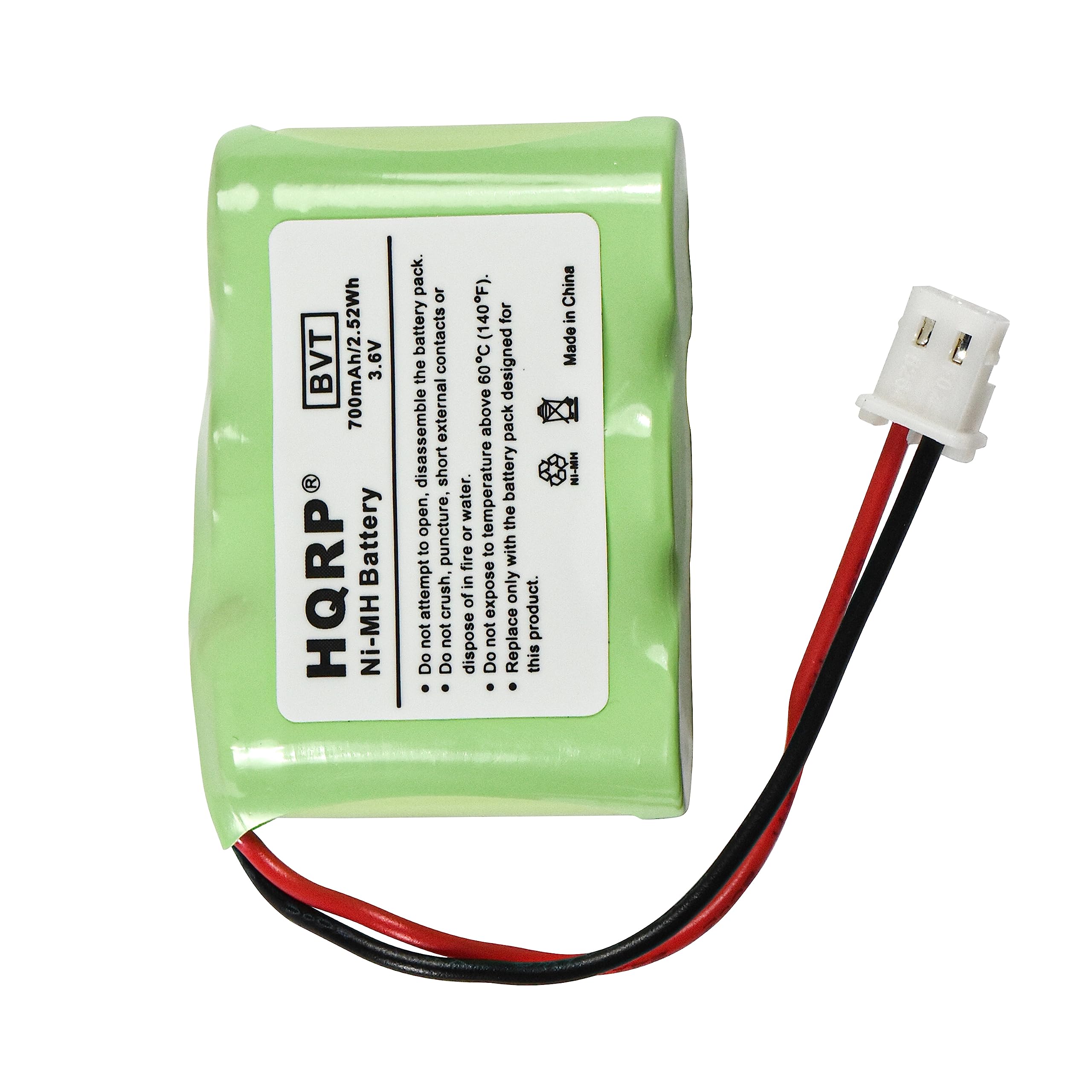 BVT 700mAh/2.52Wh 3.6V HQRP Battery Ni-MH pack. 10 battery (140F). Made in China.

Do not attempt to open, disassemble, crush, expose to fire, or dispose of this product. Do not puncture, short, or expose to water. Do not attempt to recharge. Do not replace with a different type of battery. Do not expose to temperatures above 60°C (140°F) or below -20°C (-4°F). Do not attempt to disassemble or expose to fire. Do not dispose of in water. Do not attempt to puncture or crush. Do not expose to temperatures above 60°C (140°F) or below -20°C (-4°F). Do not attempt to disassemble or expose to fire. Do not dispose of in water. Do not attempt to puncture or crush. Do not expose to temperatures above 60°C (140°F) or below -20°C (-4°F). Do not attempt to disassemble or expose to fire. Do not dispose of in water. Do not attempt to puncture or crush. Do not expose to temperatures above 6