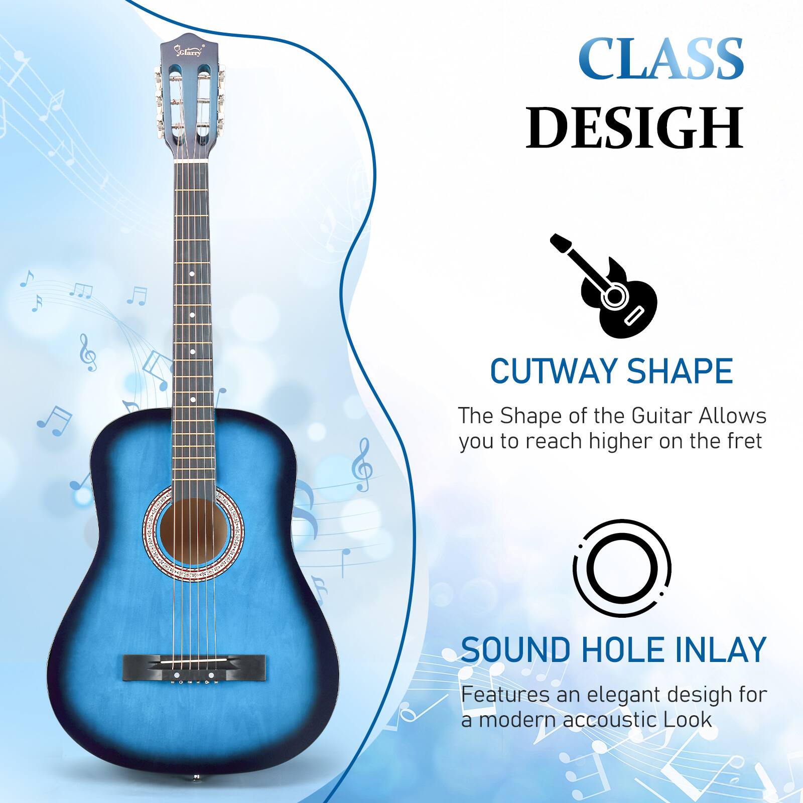 CLASS DESIGN

CUTWAY SHAPE
The Shape of the Guitar Allows you to reach higher on the fret

SOUND HOLE INLAY
Features an elegant design for a modern acoustic Look