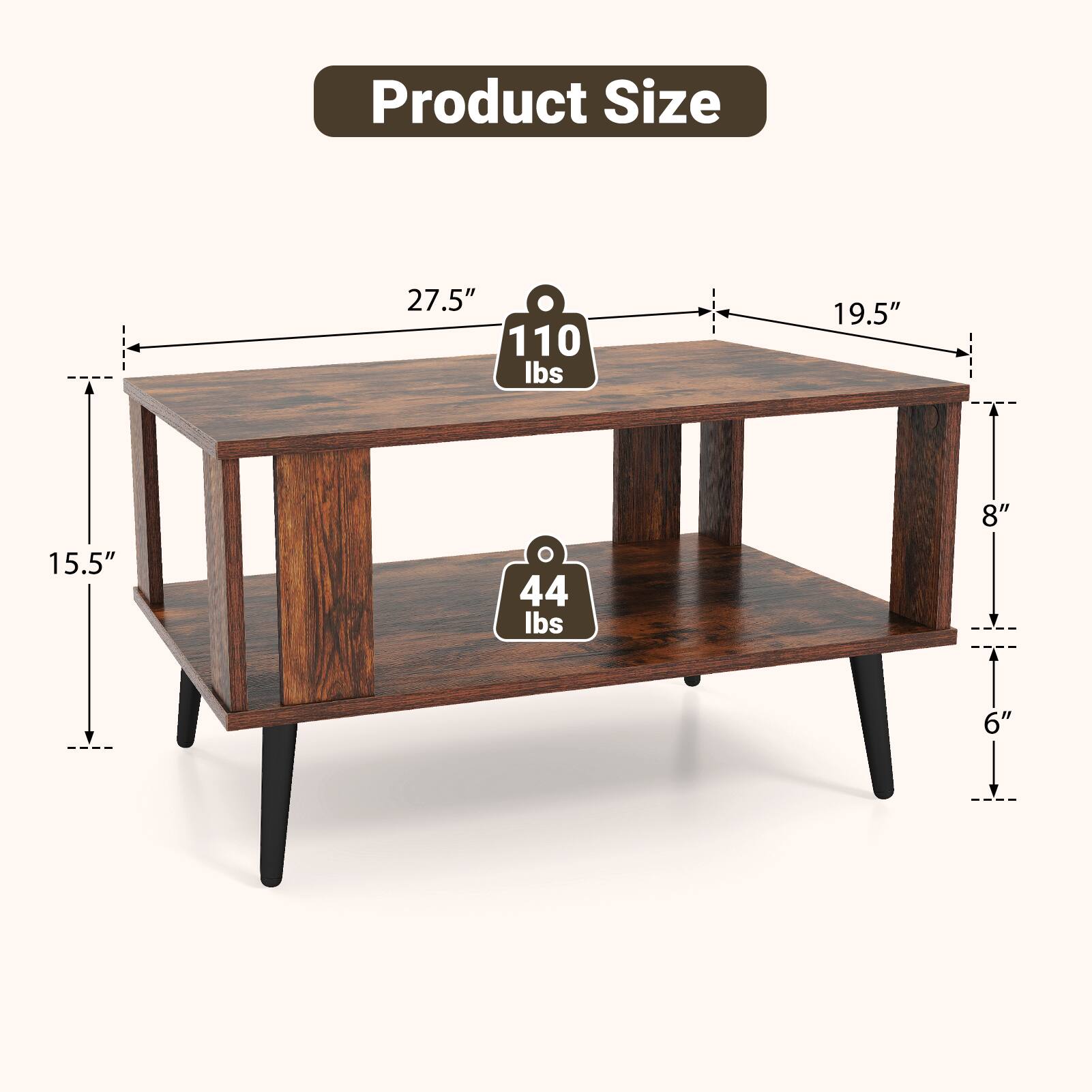 Product Size
27.5" x 19.5" x 15.5" x 8" x 6"
110 lbs
44 lbs
