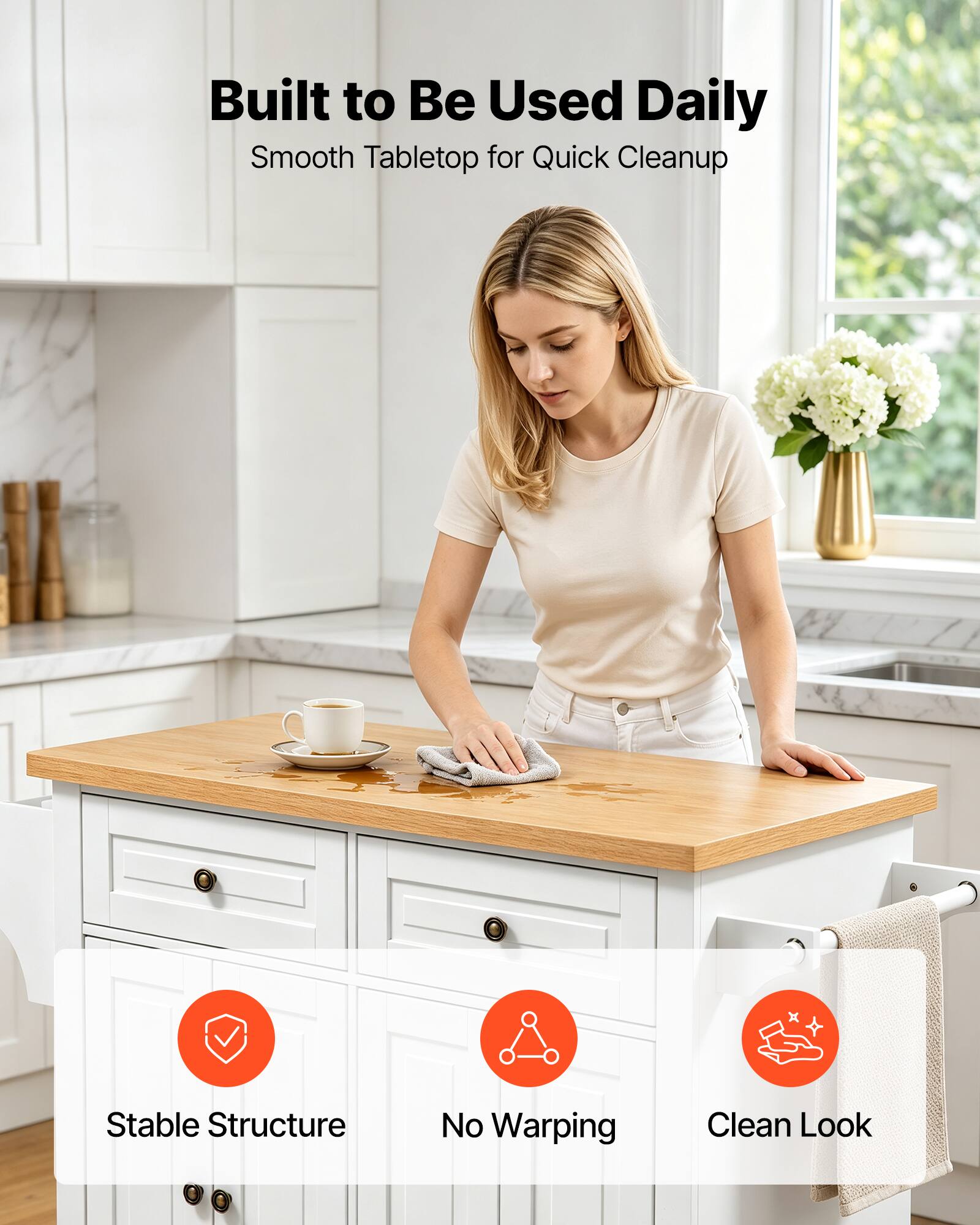 Built to Be Used Daily  
Smooth Tabletop for Quick Cleanup  
Stable Structure  
No Warping  
Clean Look