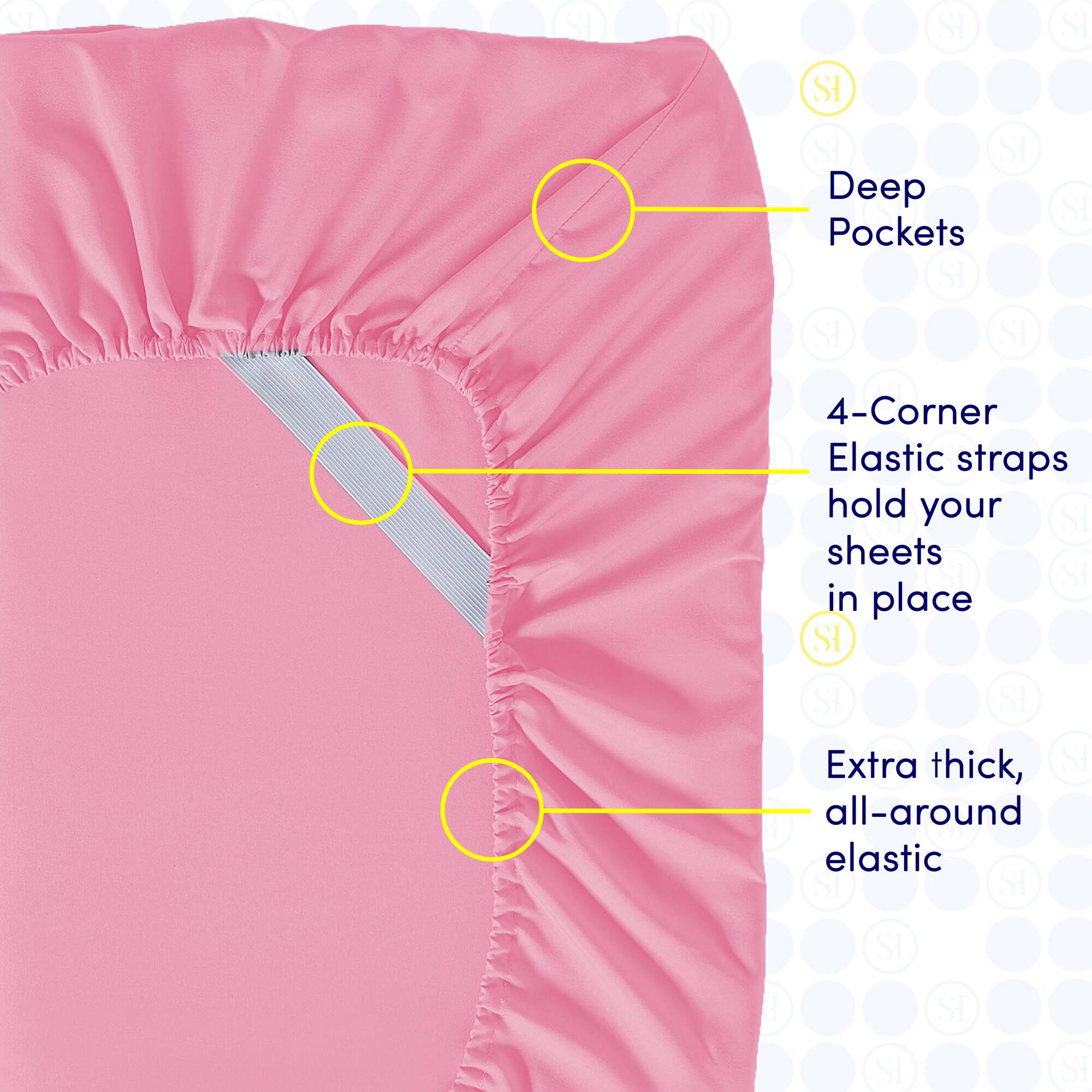 - Deep Pockets
- 4-Corner Elastic straps hold your sheets in place
- Extra thick, all-around elastic