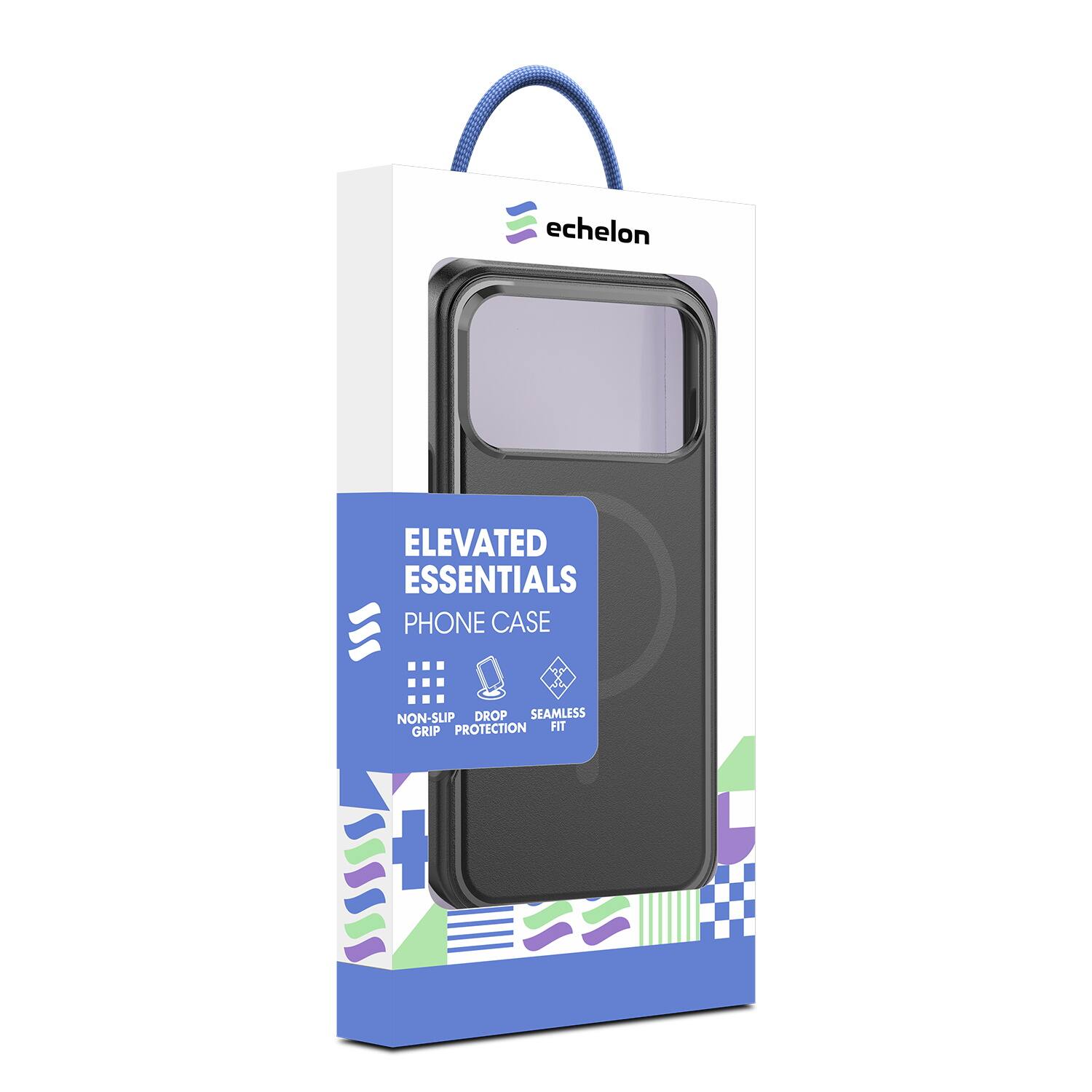 Echelon  
ELEVATED ESSENTIALS  
PHONE CASE  
NON-SLIP  
DROP PROTECTION  
SEAMLESS FIT