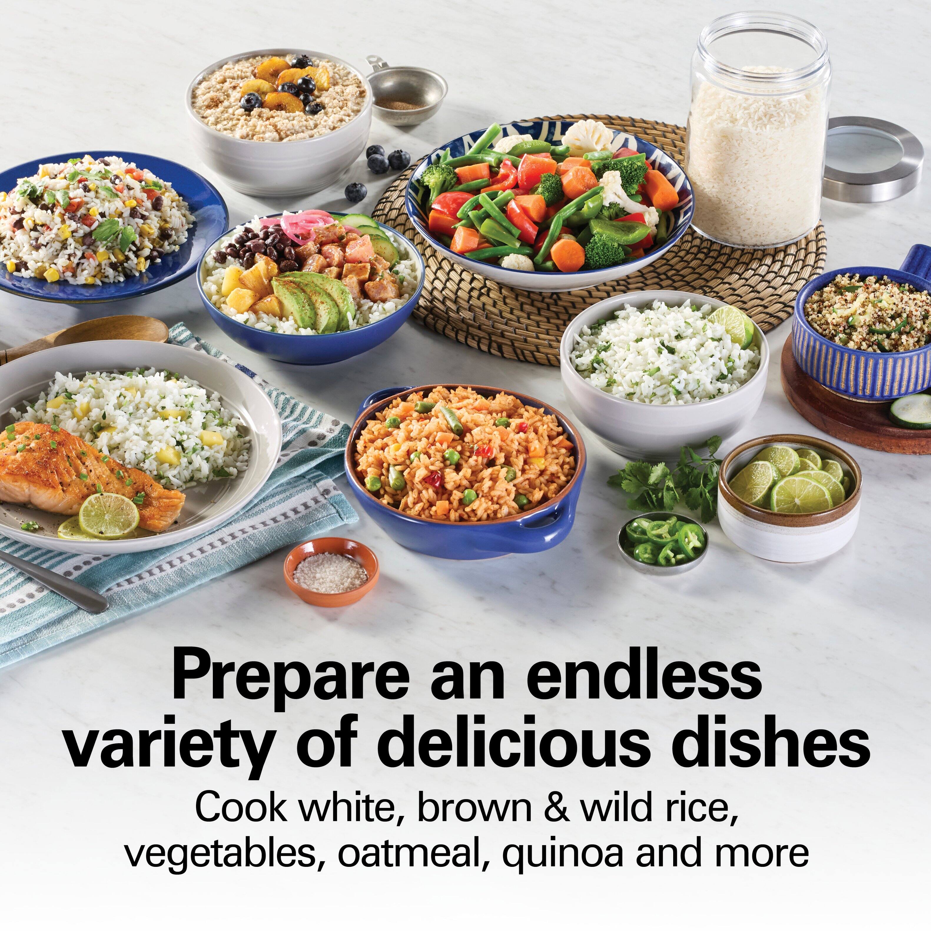 Prepare an endless variety of delicious dishes  
Cook white, brown & wild rice, vegetables, oatmeal, quinoa and more