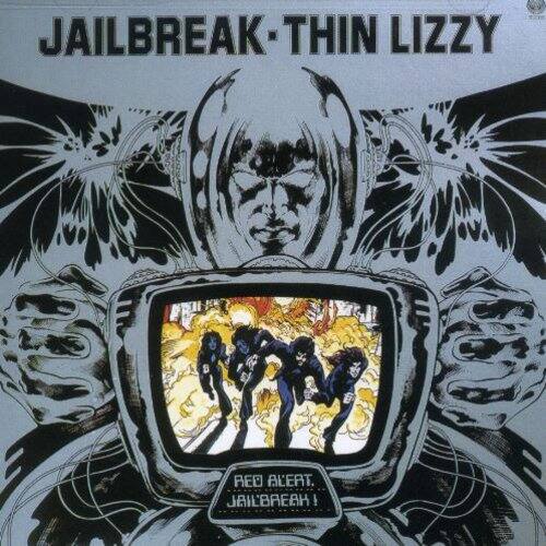 JAILBREAK - THIN LIZZY

RED ALERT. JAILBREAK!