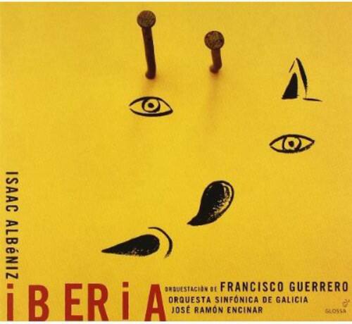 ISAAC ALBÉNIZ  
IBERIA  
ORQUESTA SINFÓNICA DE GALICIA  
JOSÉ RAMÓN ENCINAR  
GLOSSA