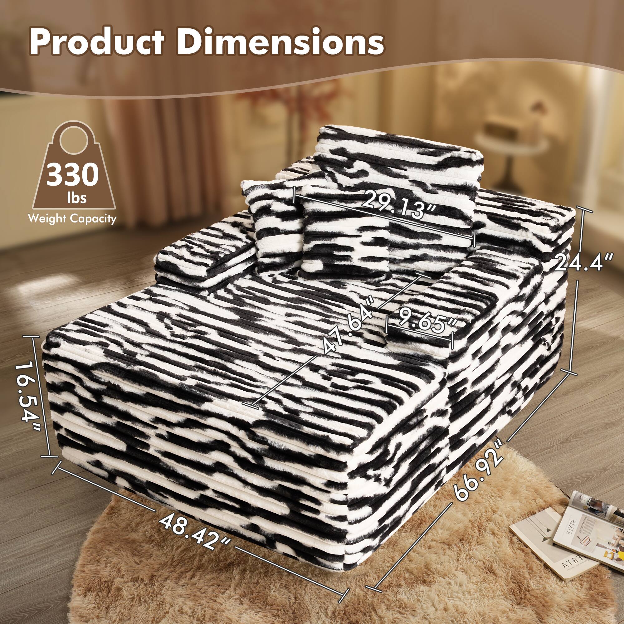 Product Dimensions

330 lbs Weight Capacity

16.54" x 48.42" x 29.13" x 47.64" x 64" x 9.65" x 47" x 66.92" x 92" x 66" x 24.4"