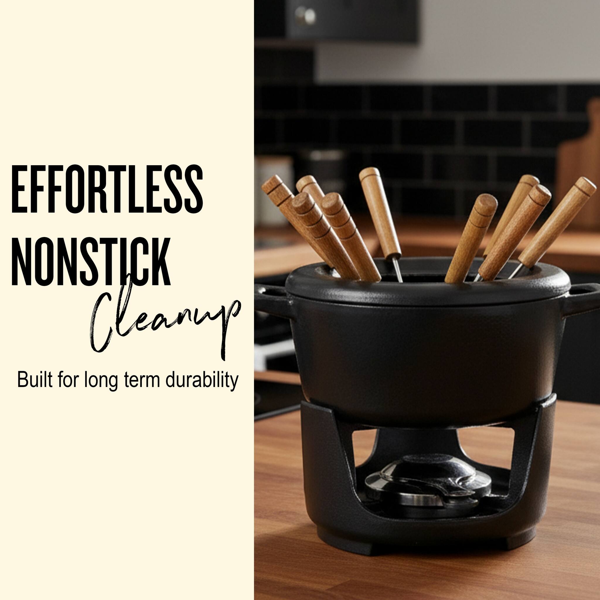 EFFORTLESS NONSTICK  
Cleanup  
Built for long term durability