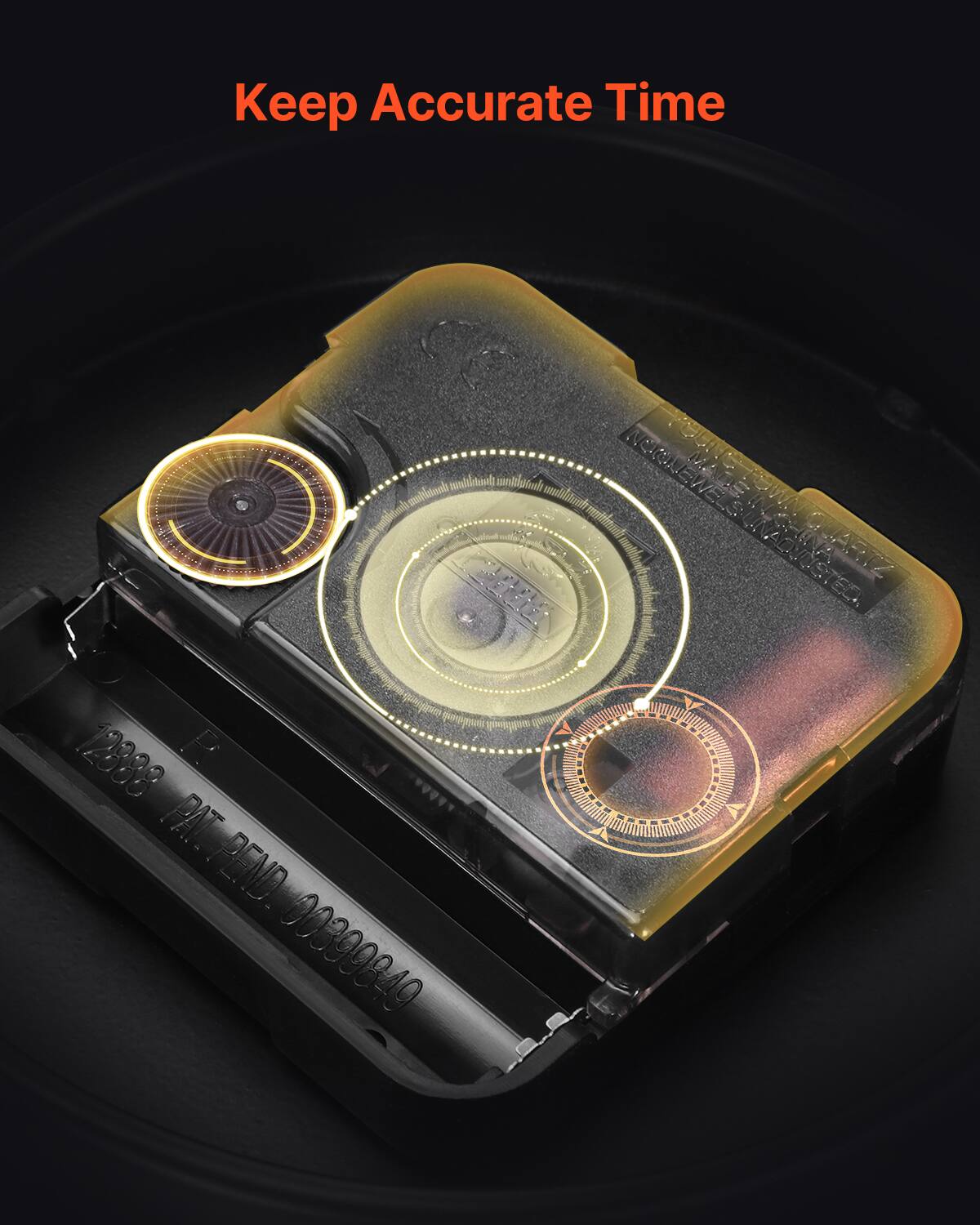 Keep Accurate Time  
20E 12338 PAT PEND 00300849