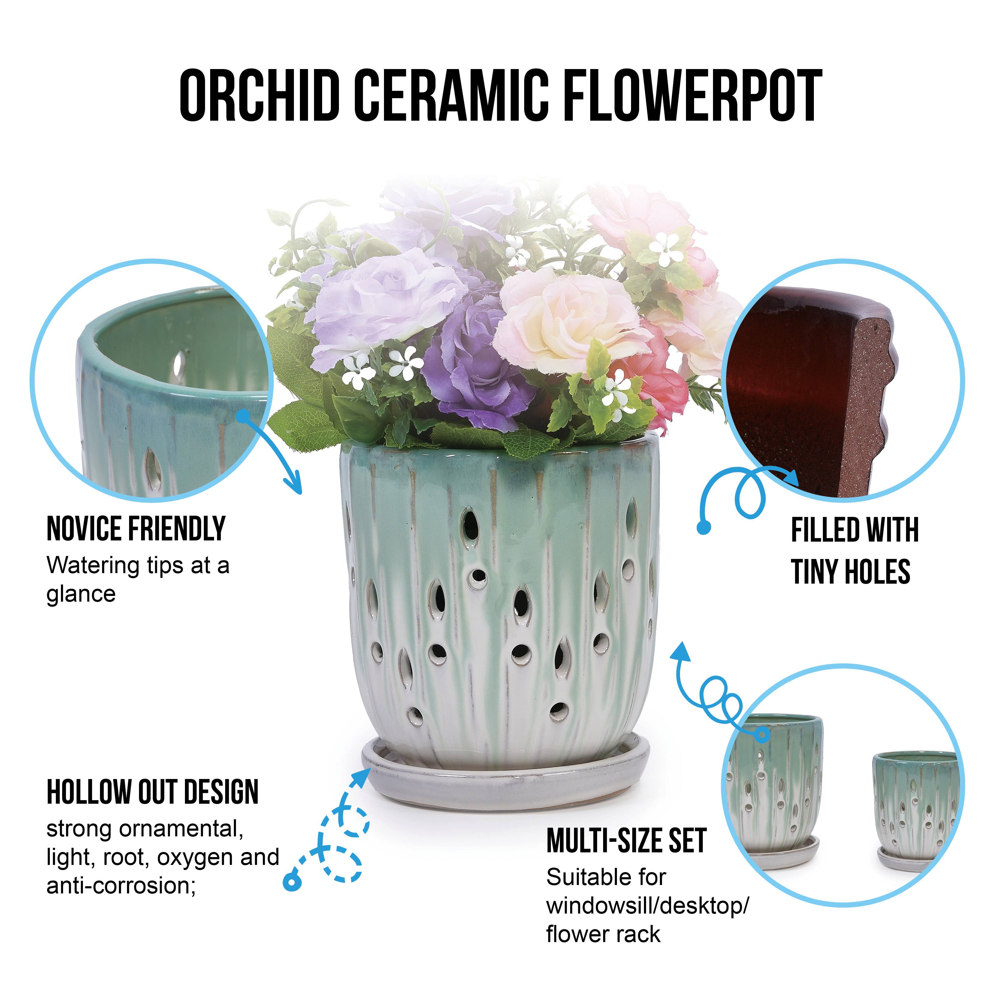 ORCHID CERAMIC FLOWER POT

NOVICE FRIENDLY  
Watering tips at a glance

HOLLOW OUT DESIGN  
strong ornamental, light, root, oxygen and anti-corrosion;

FILLED WITH TINY HOLES

MULTI-SIZE SET  
Suitable for windowsill/desktop/ flower rack