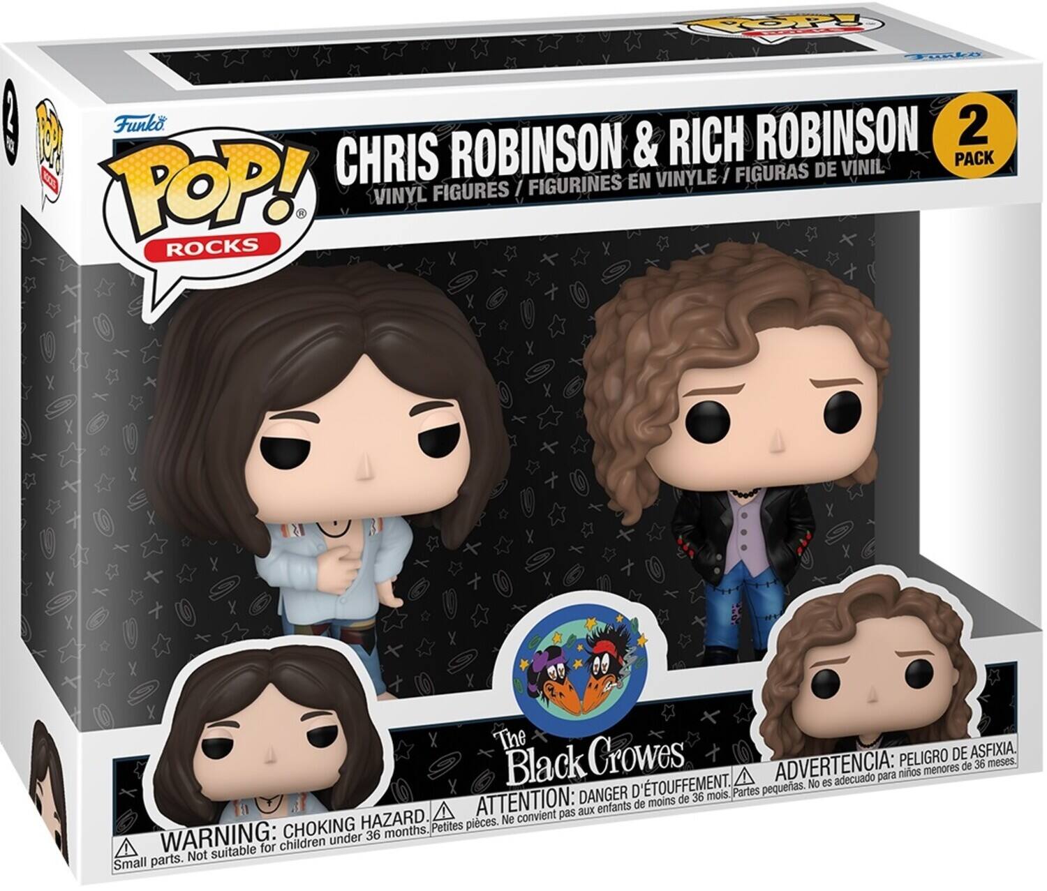 POP! Funko ROCKS
CHRIS ROBINSON & RICH ROBINSON 2 PACK
VINYL FIGURES / FIGURINES EN VINYLE / FIGURAS DE VINIL
The Black Crowes
ADVERTENCIA: peligro para niños menores de 36 meses. D'étouffement.
DANGER: danger for children under 36 months.
ATTENTION: Not suitable for children under 36 months.
WARNING: choking hazard. Small parts. Not suitable for children under 36 months.