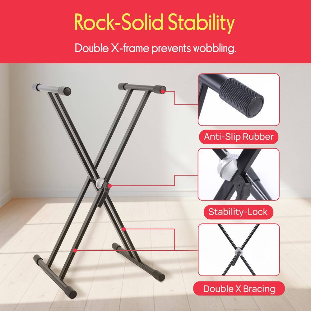 Rock-Solid Stability  
Double X-frame prevents wobbling.  
Anti-Slip Rubber  
Stability-Lock  
Double X Bracing