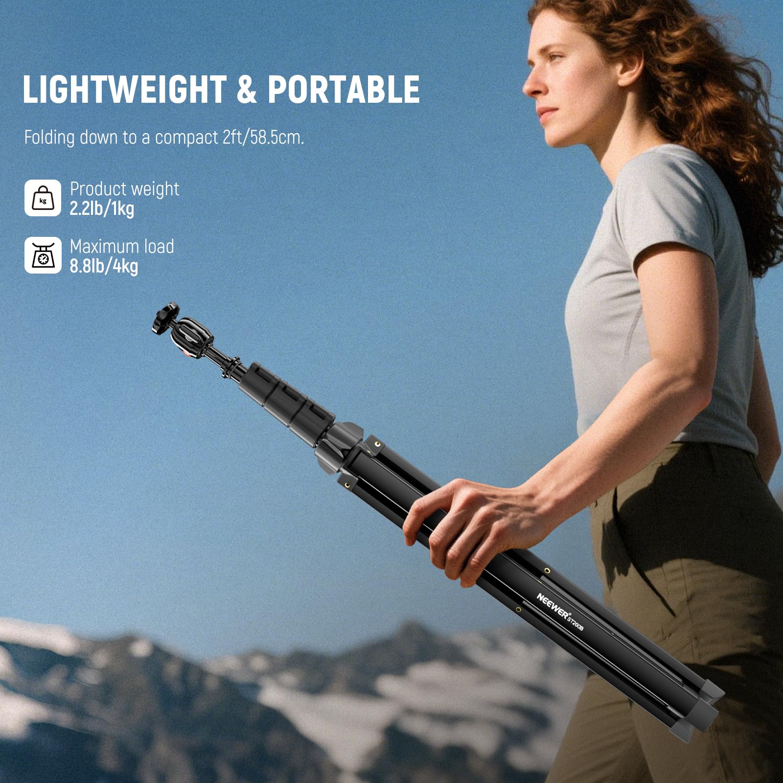 LIGHTWEIGHT & PORTABLE  
Folding down to a compact 2ft/58.5cm.  
Product weight: 2.2lb/1kg  
Maximum load: 8.8lb/4kg  
NEEWER