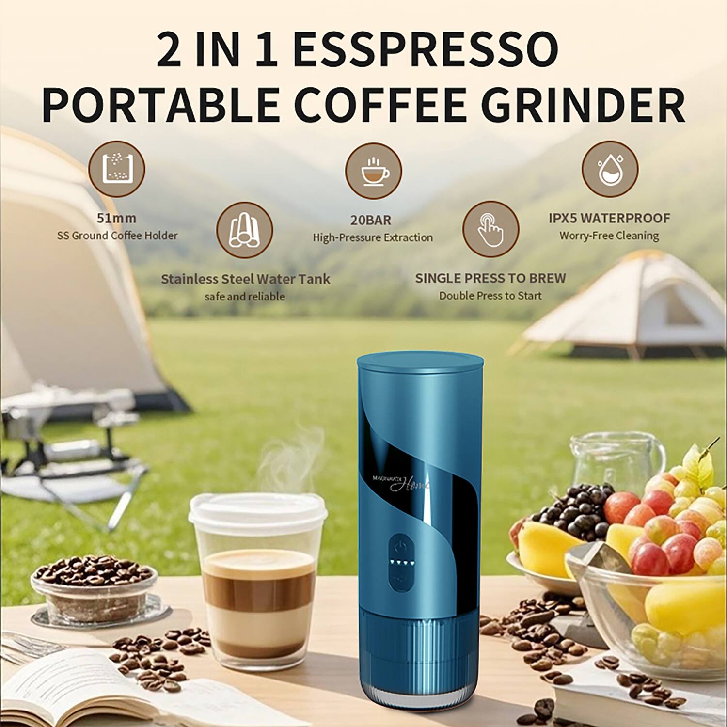 2 IN 1 ESPRESSO PORTABLE COFFEE GRINDER  
51mm SS Ground Coffee Holder  
20BAR High-Pressure Extraction  
IPX5 WATERPROOF Worry-Free Cleaning  
Stainless Steel Water Tank safe and reliable  
SINGLE PRESS TO BREW Double Press to Start