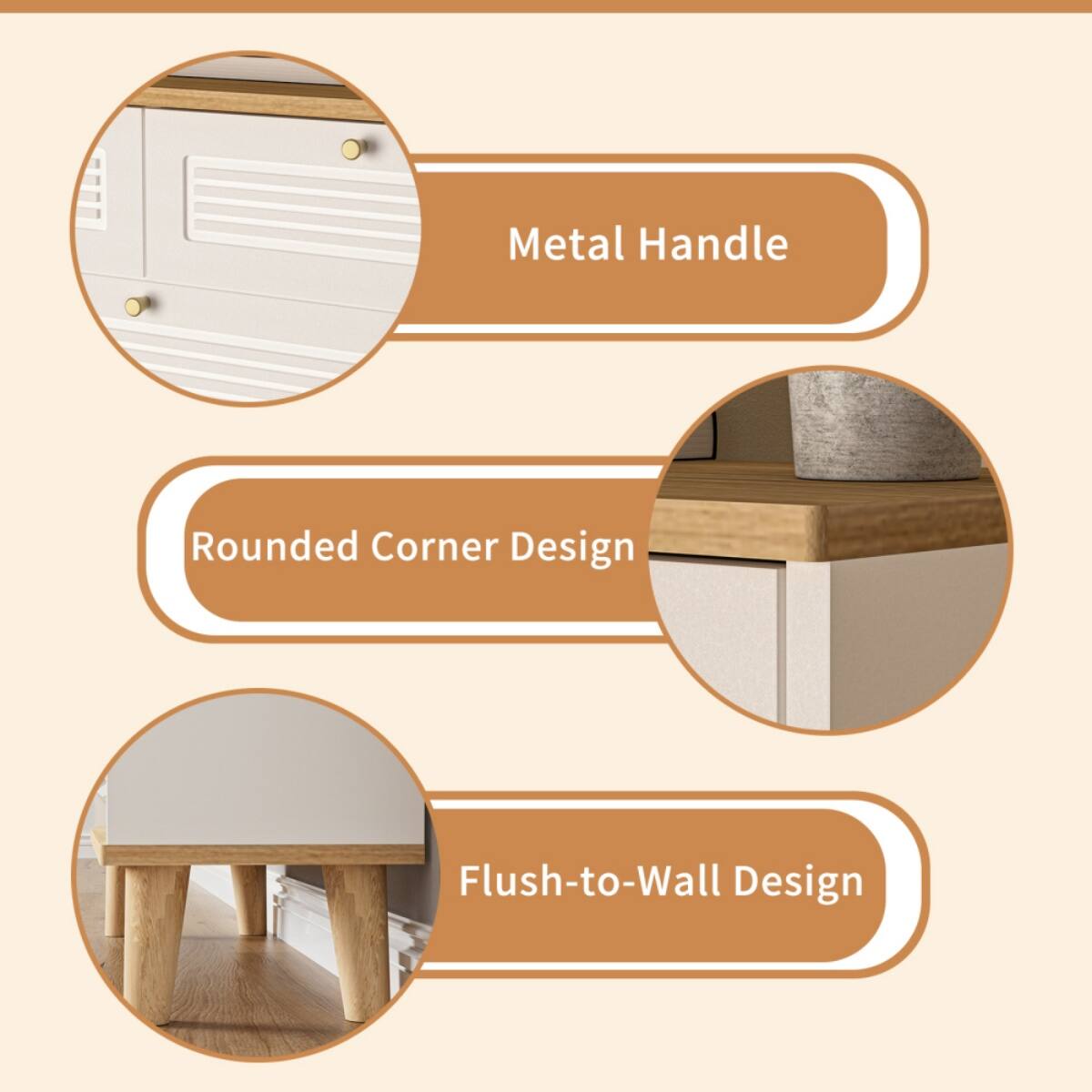 Metal Handle  
Rounded Corner Design  
Flush-to-Wall Design