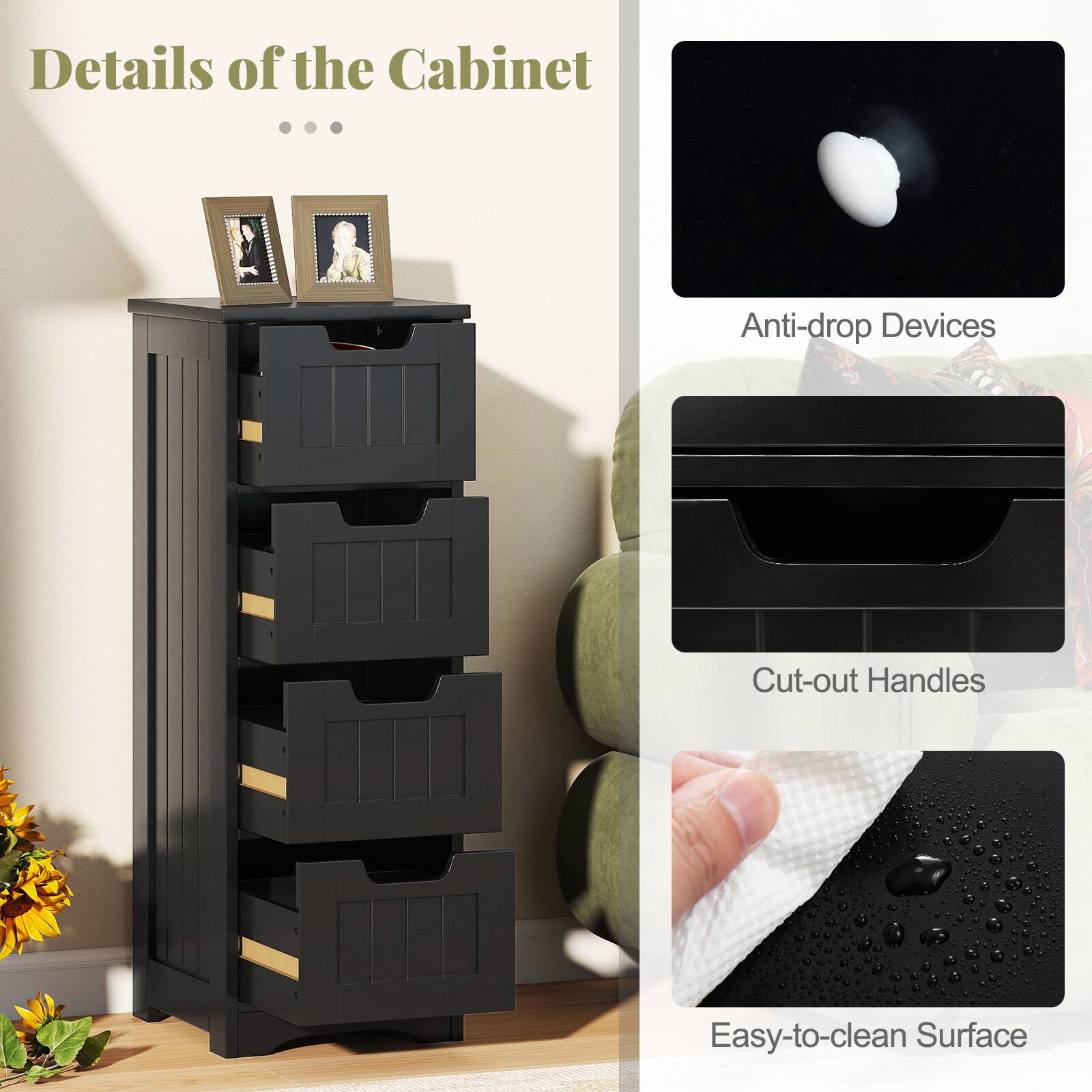 Details of the Cabinet

- Anti-drop Devices
- Cut-out Handles
- Easy-to-clean Surface