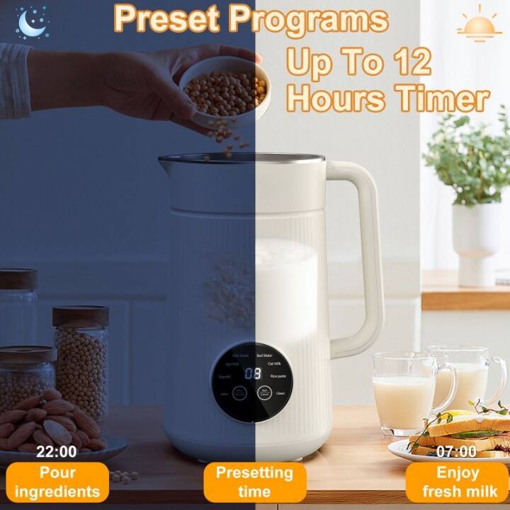 Preset Programs Up To 12 Hours Timer

22:00 Pour ingredients

07:00 Presetting time

07:00 Enjoy fresh milk