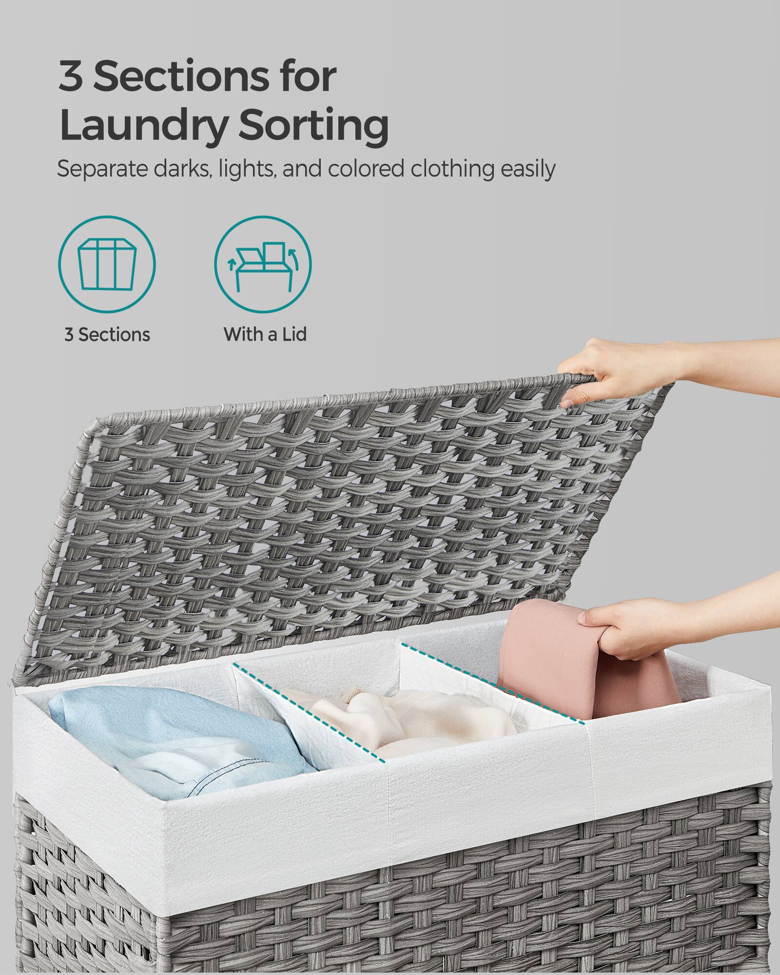 3 Sections for Laundry Sorting  
Separate darks, lights, and colored clothing easily  

3 Sections  
With a Lid