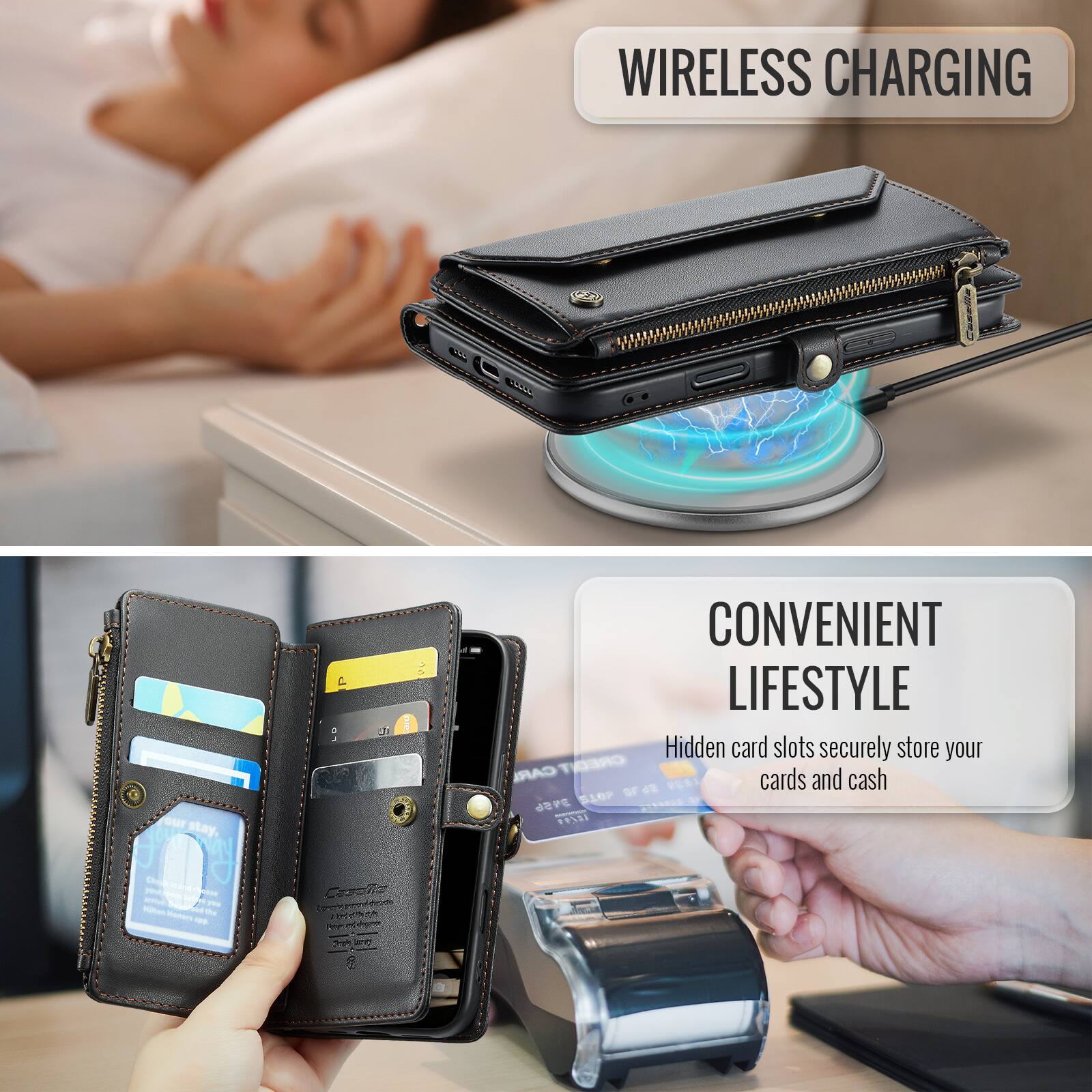 WIRELESS CHARGING

CONVENIENT LIFESTYLE
Hidden card slots securely store your CARDS and cash
