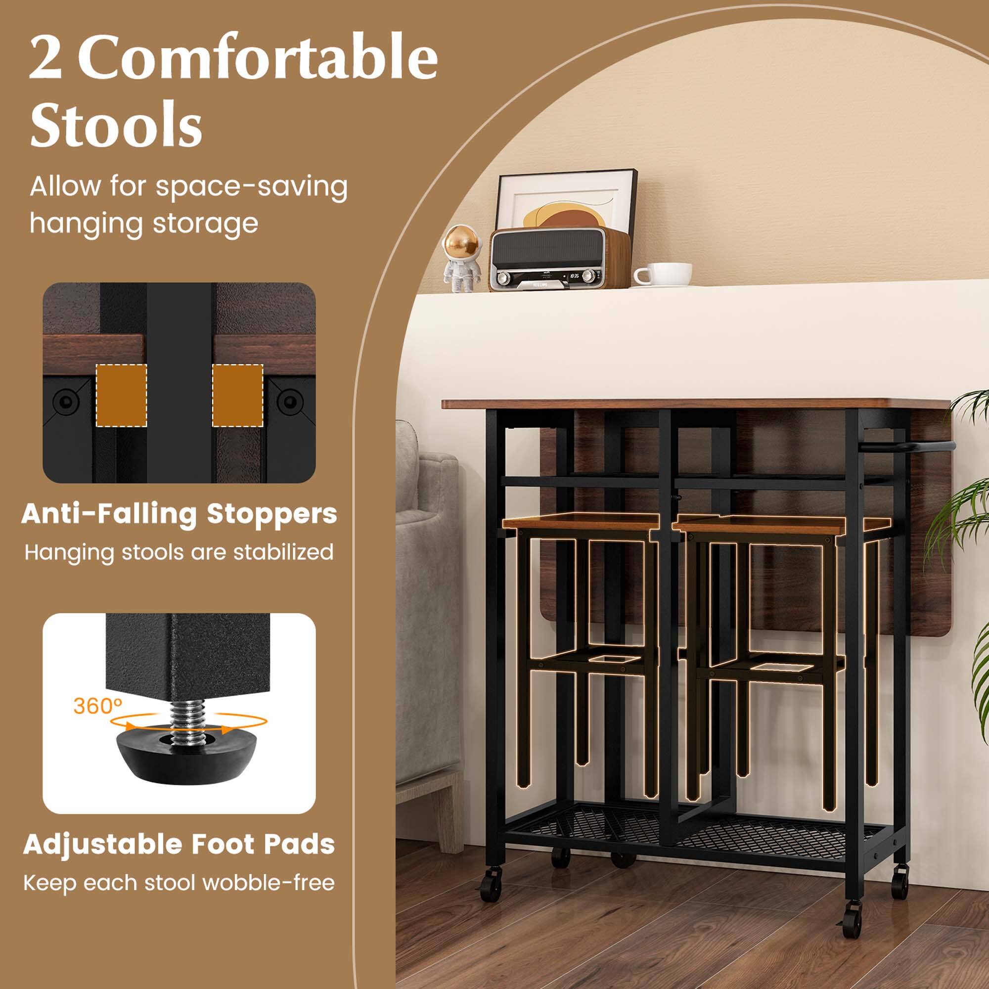 2 Comfortable Stools Allow for space-saving hanging storage Anti-Falling Stoppers Hanging stools are stabilized 360 Adjustable Foot Pads Keep each stool wobble-free