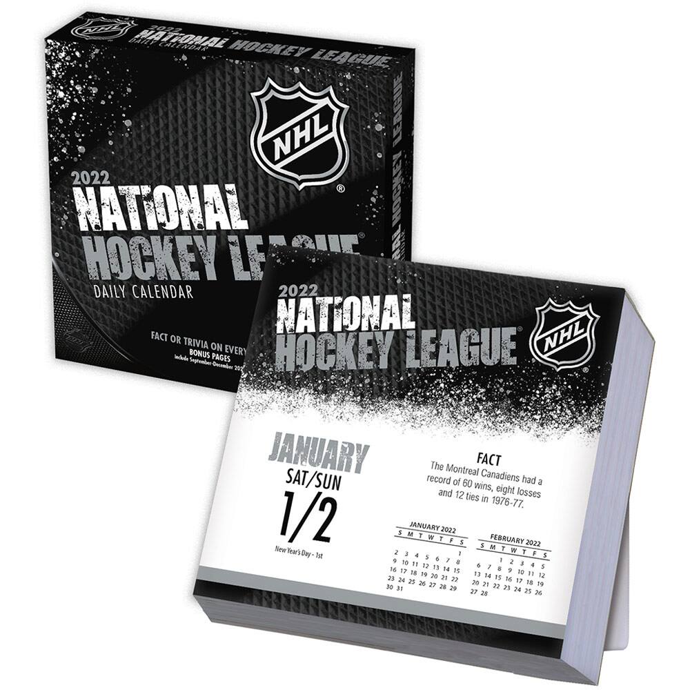 **2022 NATIONAL HOCKEY LEAGUE DAILY CALENDAR**
**FACT OR TRIVIA ON EVERY HOCKEY LEAGUE NHL**
**BONUS PAGES**
**September - December 2021**
**JANUARY 2022**
**SAT/SUN**
**1/2**
**New Year's Day - 1st**
**The Montreal Canadiens had a record of 60 wins, eight losses and 12 ties in 1976-77.**
**JANUARY 2022**
**S M T W T F S**
**1 2 3 4 5 6 7**
**8 9 10 11 12 13 14**
**15 16 17 18 19 20 21**
**22 23 24 25 26 27 28**
**29 30 31**
**FEBRUARY 2022**
**S M T W T F S**
**1 2 3 4 5**
**6