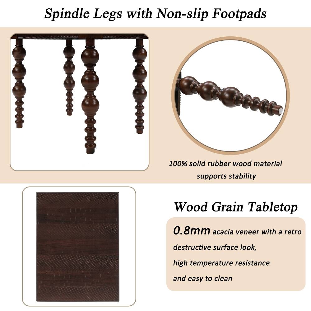 Spindle Legs with Non-slip Footpads

100% solid rubber wood material supports stability

Wood Grain Tabletop

0.8mm acacia veneer with a retro destructive surface look, high temperature resistance and easy to clean
