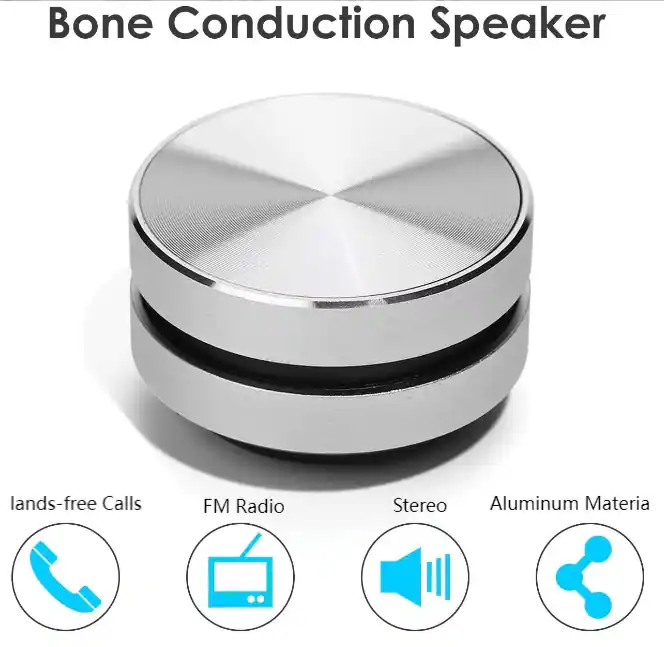 Bone Conduction Speaker

- Hands-free Calls
- FM Radio
- Stereo
- Aluminum Material