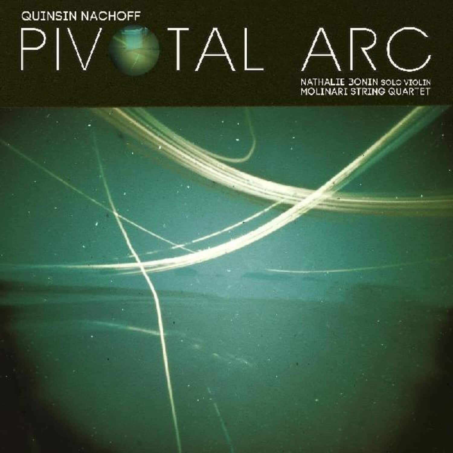 Quinsin Nachoff - Pivotal Arc  - VINYL LP