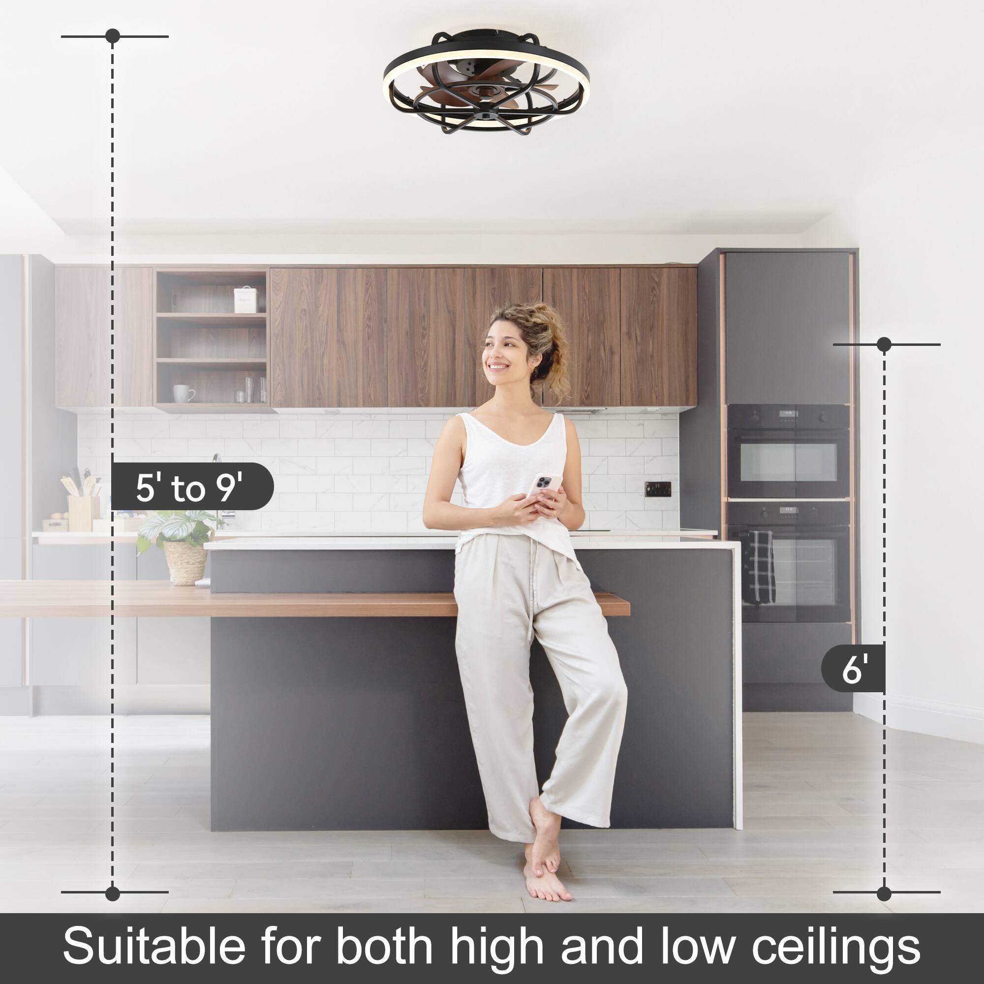 5' to 9' 6' Suitable for both high and low ceilings