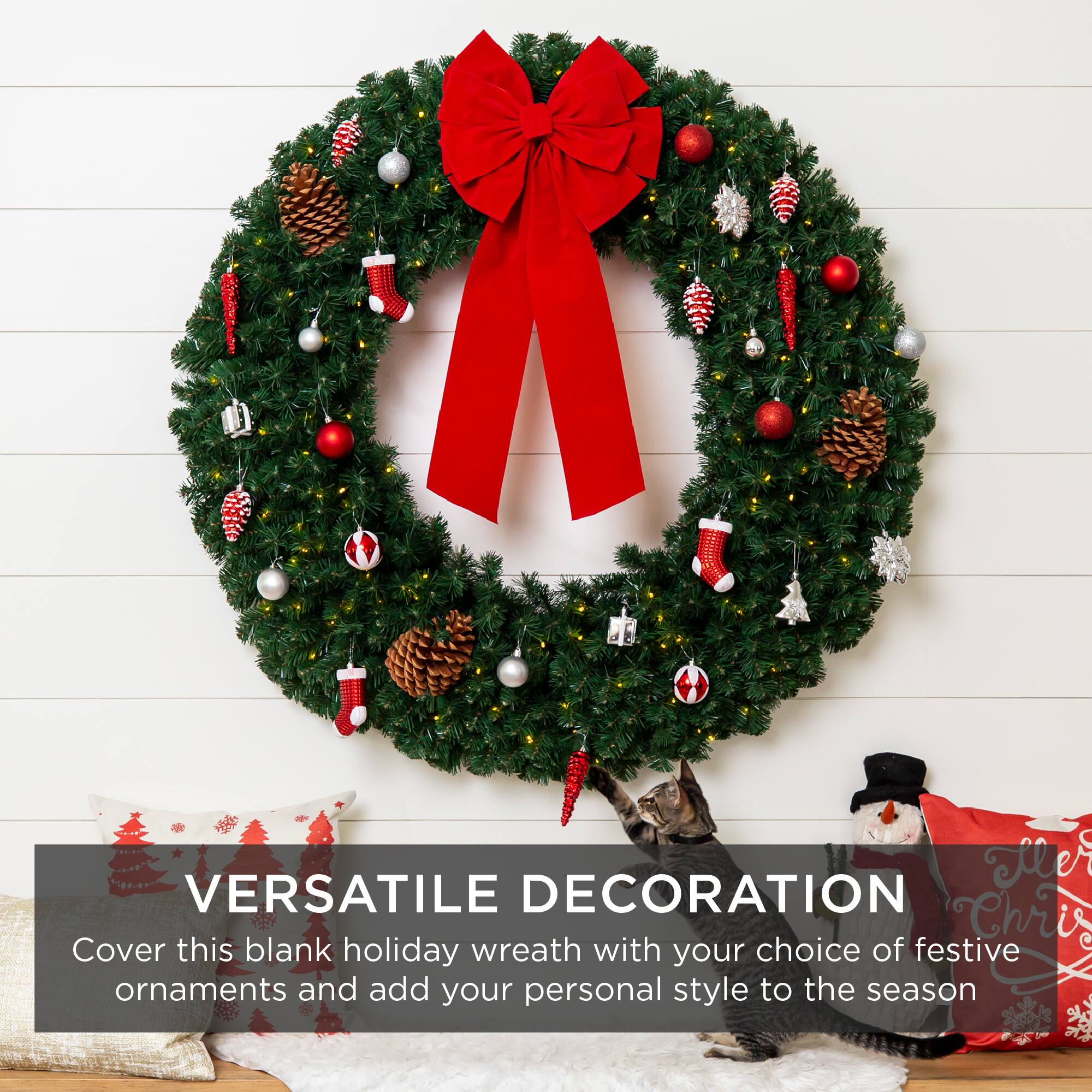VERSATILE DECORATION  
Cover this blank holiday wreath with your choice of festive ornaments and add your personal style to the season
