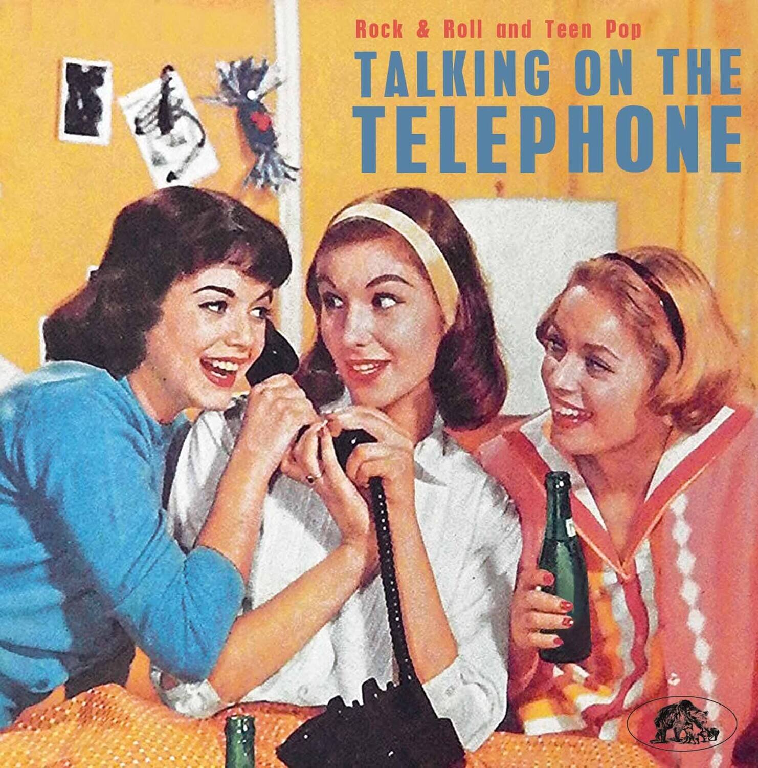 Rock & Roll and Teen Pop  
TALKING ON THE TELEPHONE