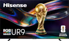 Hisense RGB UR9 MiniLED
FIFA WORLD CUP™
OFFICIAL SPONSOR