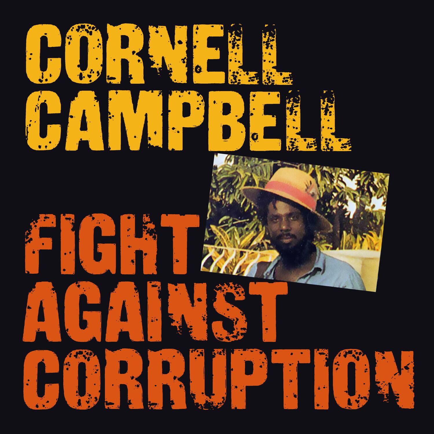 CORNELL CAMPBELL  
FIGHT AGAINST CORRUPTION