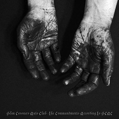 Slim Cessna's Auto Club - The Commandments According To Scac   - COMPACT DISCS [CD]
