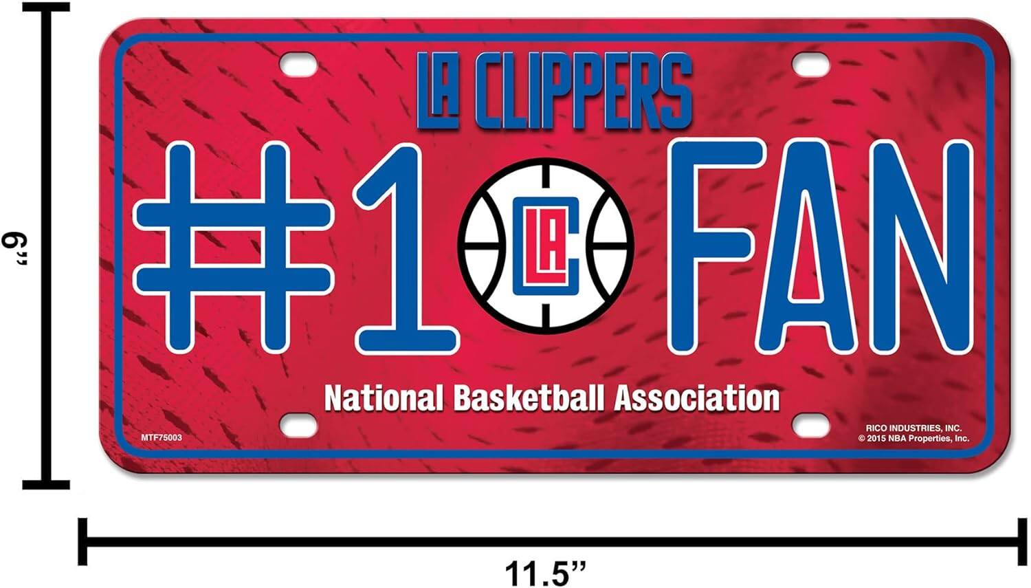 LA Clippers  
#1 Fan  
National Basketball Association  
Rico Industries, Inc.  
MTF75003  
2015 NBA Properties, Inc.  
11.5"