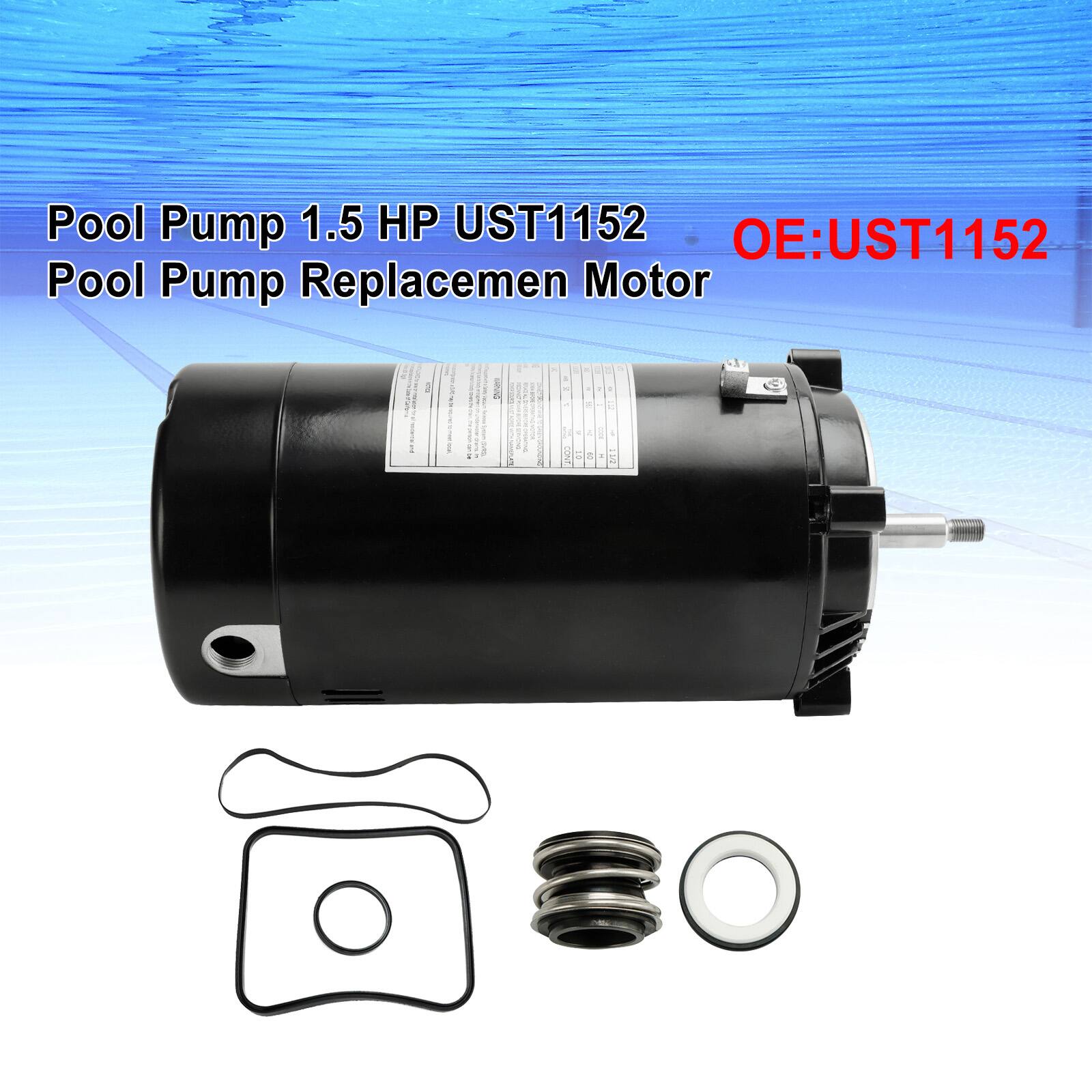 Pool Pump 1.5 HP UST1152  
OE: UST1152  
Pool Pump Replacement Motor