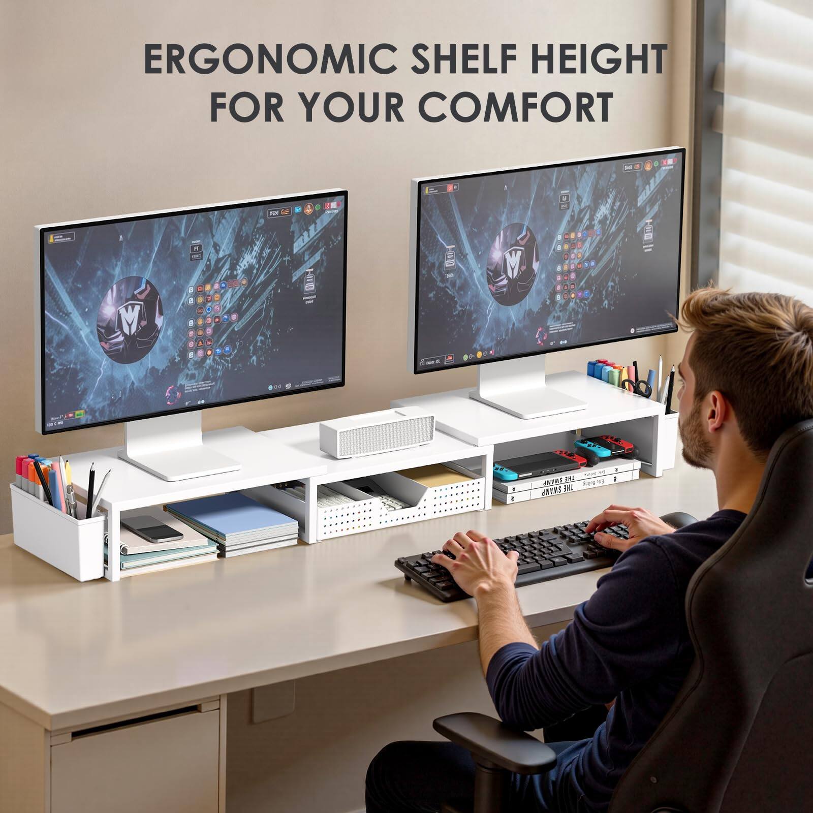 ERGONOMIC SHELF HEIGHT FOR YOUR COMFORT