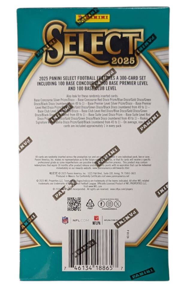 2025 Panini Select Football  
Features a 300-card set including 100 Base Concourse, 100 Base Premier Level, and 100 Base Club Level.  

Also look for these randomly inserted cards:  
- Base Concourse Silver Prizm/Disco  
- Base Concourse Red Disco Prizm/Blue Disco/Gold Disco/Green Disco/Black Disco (numbered 49 to 1)  
- Base Premier Level Silver Prizm/Disco  
- Base Premier Level Red Disco Prizm/Gold Disco/Green Disco/Black Disco (numbered from 49 to 1)  
- Base Club Level Disco  
- Base Club Level Red Disco/Blue Disco/Gold Disco/Green Disco/Black Disco (numbered from 49 to 1)  
- Base Suite Level Disco Prizm  
- Base Suite Level Red Disco/Blue Disco/Gold Disco/Green Disco/Black Disco (numbered from 49 to 1)  
- Rookie Signature abilia Disco Prizm/Gold/Black (numbered from 45 to 1)  

On average, non-Panini cards are included approximately 1 in every pack.