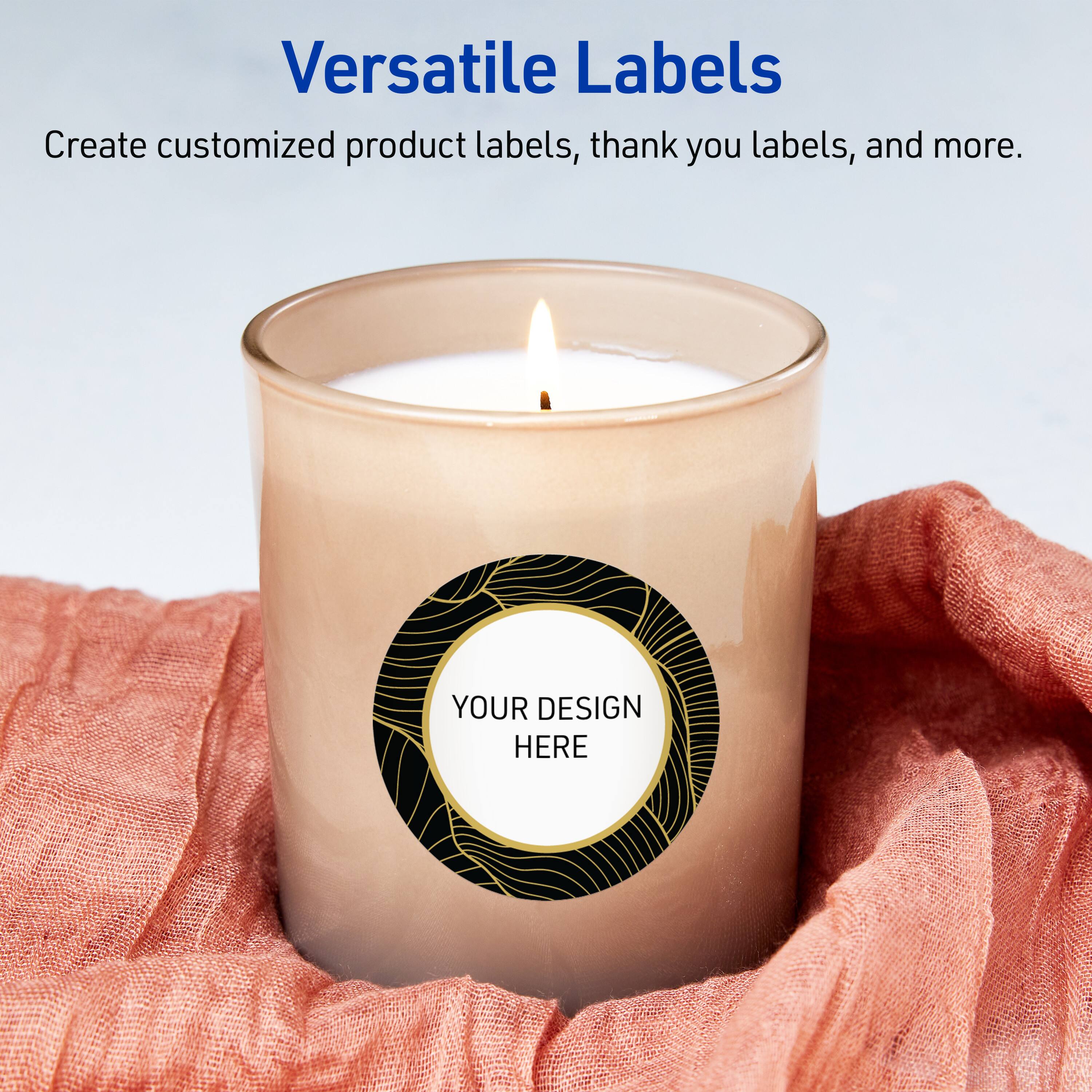 Versatile Labels

Create customized product labels, thank you labels, and more.

YOUR DESIGN HERE
