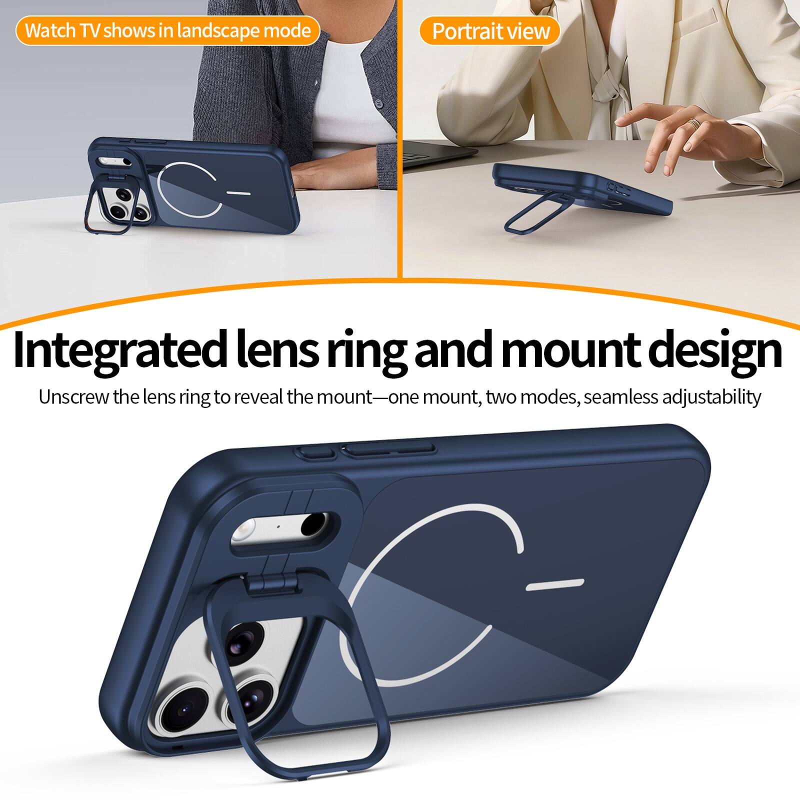 Watch TV shows in landscape mode  
Portrait view  

Integrated lens ring and mount design  
Unscrew the lens ring to reveal the mount—one mount, two modes, seamless adjustability
