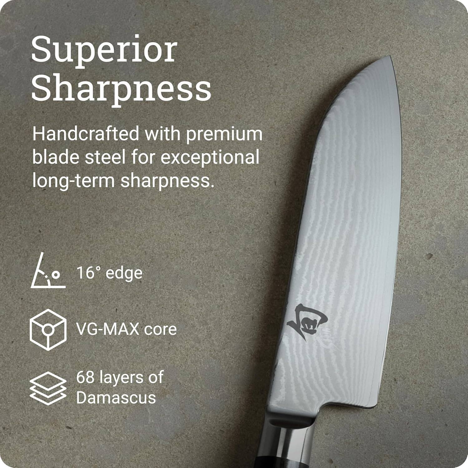 Superior Sharpness

Handcrafted with premium blade steel for exceptional long-term sharpness.

16° edge
VG-MAX core
68 layers of Damascus
